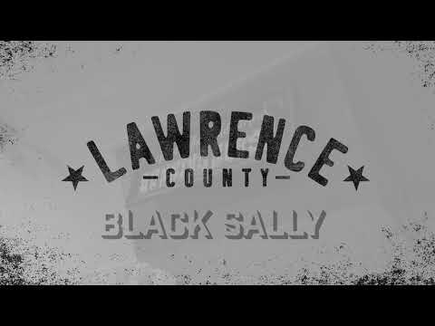 Lawrence County - Black Sally