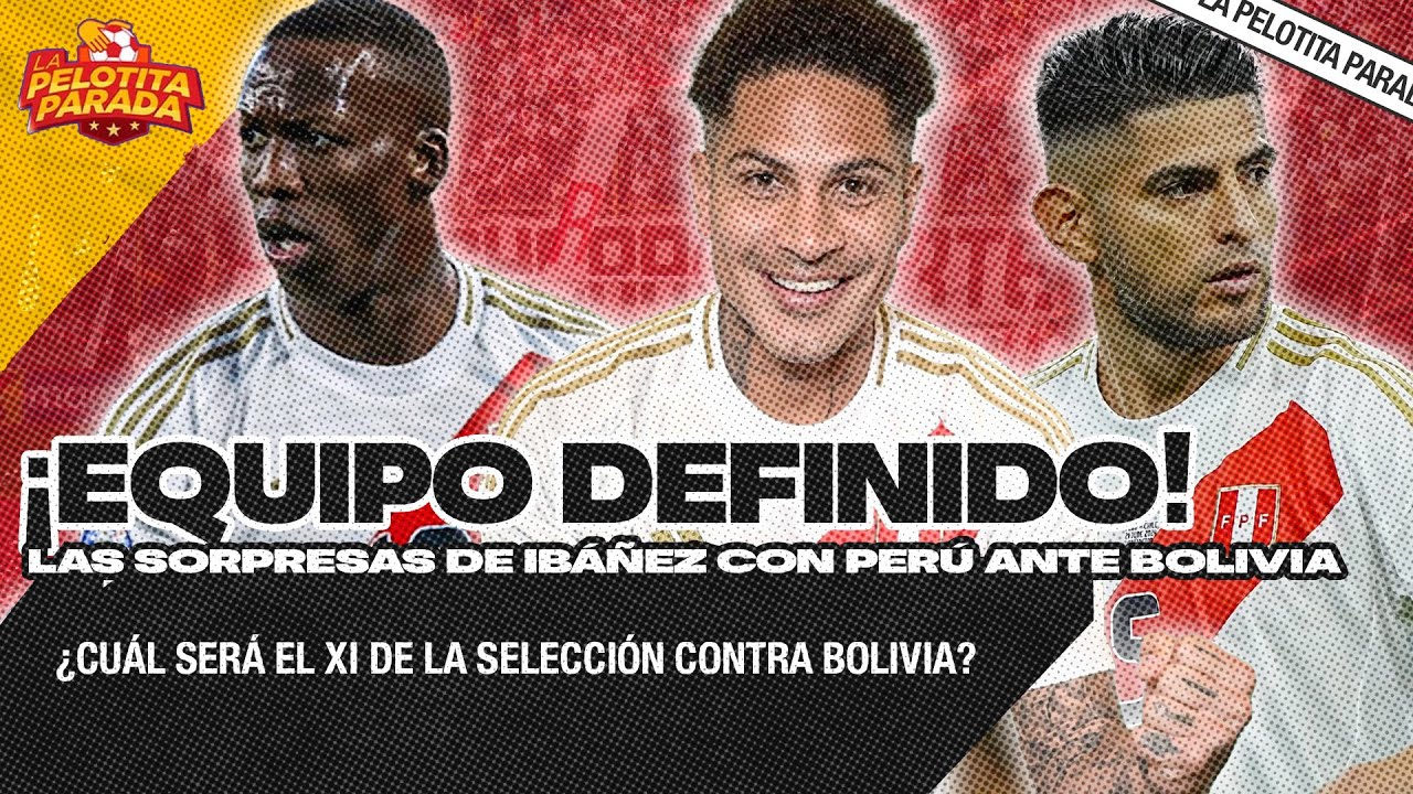 LOS 11 FIJOS DE LA SELECCIÓN | LPP TE LLEVA AL OUKETONAZO | LA PELOTITA PARADA