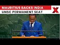 UNGA: Mauritius Foreign Minister supports India’s bid for UNSC permanent membership | NewsX
