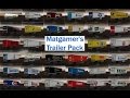 Matgamer’s Trailer Pack v1.0