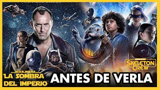 TODO lo que Debes Saber Antes de Ver SKELETON CREW – Star Wars  -