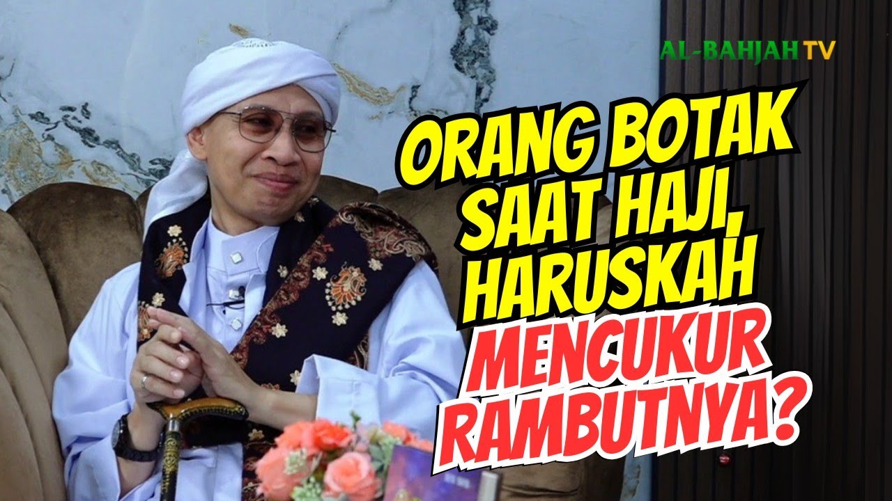 Orang Botak saat Haji, Bagaimana Tahalulnya⁉️ Ini Penjelasannya! | Buya Yahya