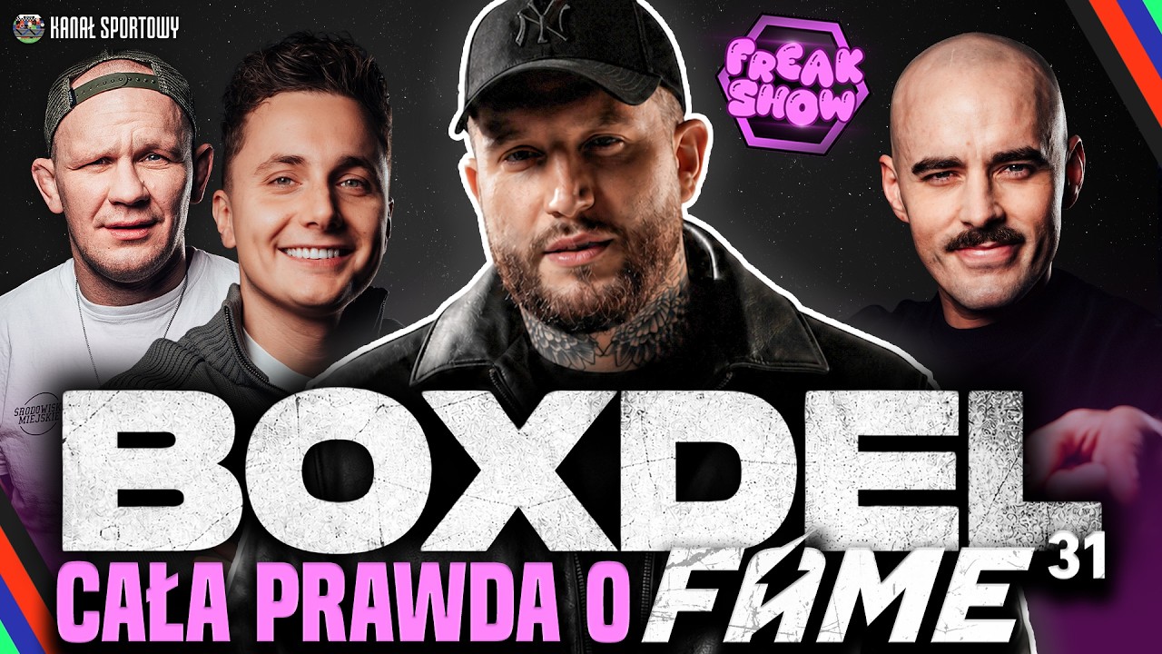 Boxdel gościem freak show: cała prawda o fame 31 | turski, mściwujewski i pasternak zapraszają!