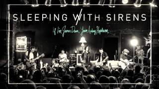 Sleeping With Sirens -  Live and Unplugged