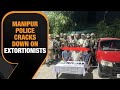 Crackdown on Extortionists: Manipur Security Forces arrest 6