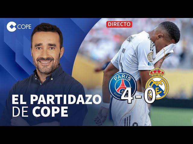 🔴 EL PSG ARROLLA A UN REAL MADRID DE ERRORES INFANTILES I El Partidazo de COPE, con Juanma Castaño