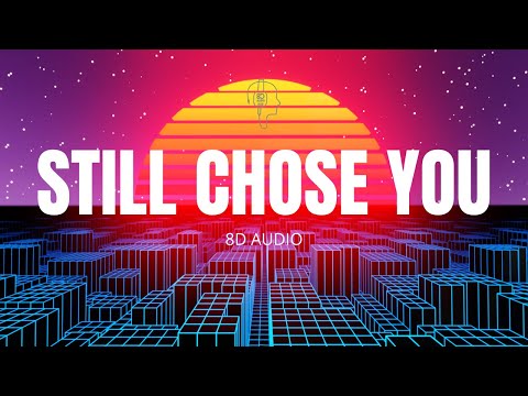 The Kid Laroi, Mustard - Still Chose You | 8D Audio Experience