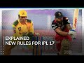 IPL 2024: All You Need To Know About New Rules Introduced
