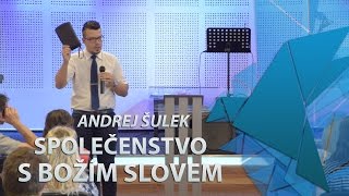 Andrej &Scaron;ulek - Společenstvo s Bož&iacute;m Slovem