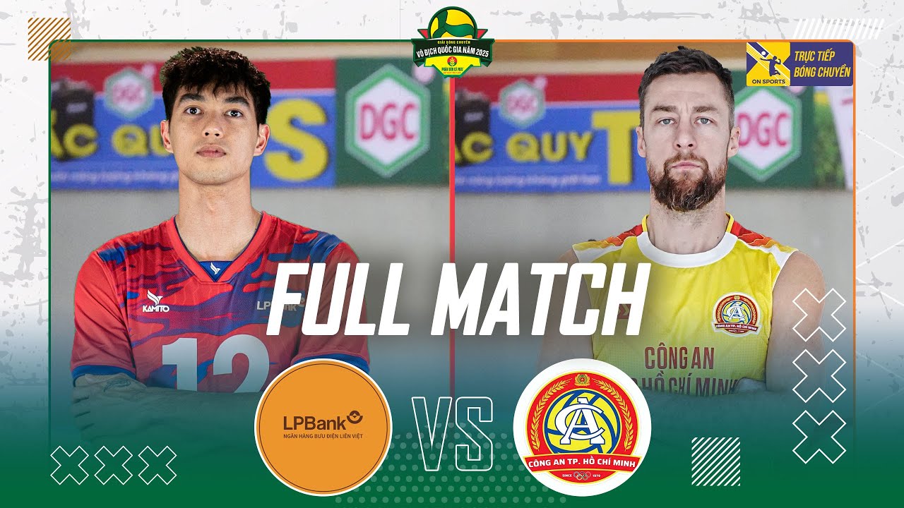 🔴Full HD | LPBank Ninh Bình vs Công An TP HCM | Màn chào sân đỉnh cao Michał Kubiak tới Việt Nam