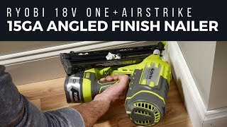 Video: 18V ONE+™ AirStrike™ 15GA Angled Finish Nailer