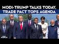 PM Modi G7 Summit | PM Modi-Trump Talks Today, Trade Pact Tops Agenda
