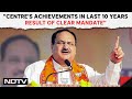 BJP Manifesto News | JP Nadda: Centres Achievements In Last 10 Years Result Of Clear Mandate