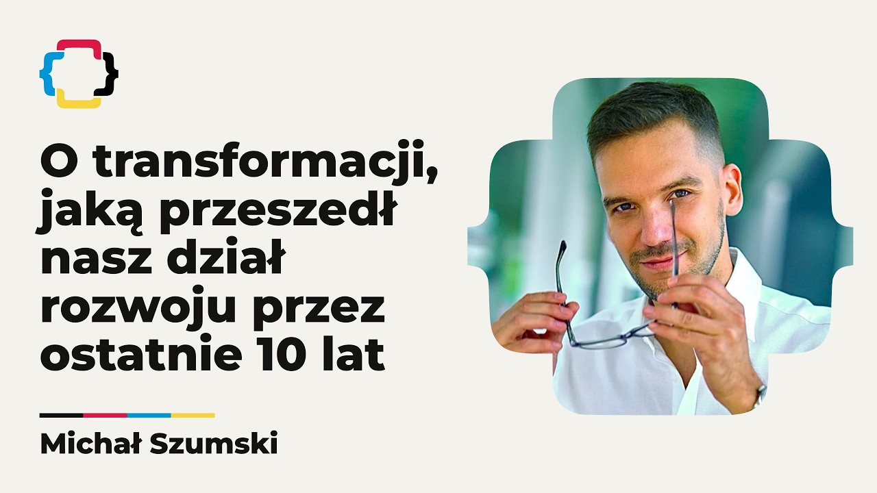 O transformacji, jaką przeszedł dział rozwoju przez ostatnie 10 lat - M. Szumski | Programistok 2026