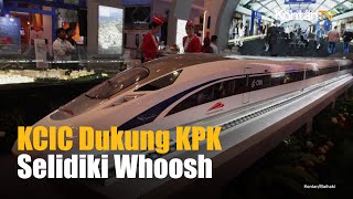 KPK Selidiki Whoosh, KCIC Akan Kooperatif