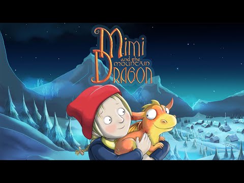 Mimi and the Mountain Dragon'