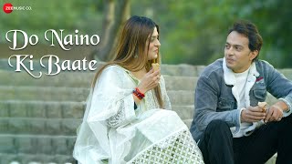 Do Naino Ki Baate ~ Mustafa RK & Sakshi Holkar Video HD