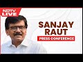 LIVE:  | BJP | CM Devendra Fadnavis | PM Modi | Shivsena UBT Leader Sanjay Raut Addresses PC