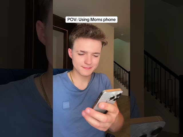 Using your Moms Phone…
