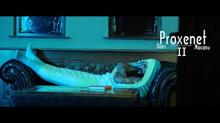  Dani Mocanu 🦈 Proxenet ll Official Video