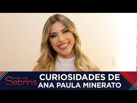 EXCLUSIVO I Ana Paula Minerato revela 15 curiosidades