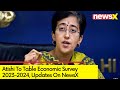 Atishi To Table Economic Survey 2023-2024 | NewsX