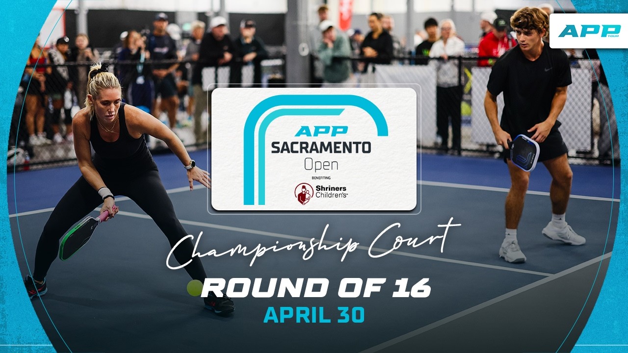 Championship Court - 2026 APP Sacramento Open Benefitting Shriners Children’s™ - Round of 16