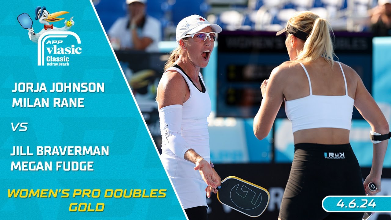 2024 APP Vlasic Classic Delray Beach I Johnson/Rane vs. Braverman/Fudge | Women's Doubles Final