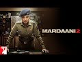 Mardaani 2 Release Promo- Rani Mukerji