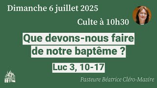 Que devons-nous faire de notre baptême?