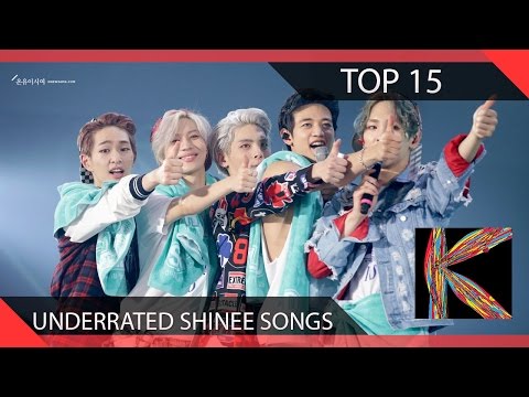 Top 15 Underrated SHINee Songs
