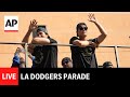 LIVE: Los Angeles Dodgers parade after World Series win