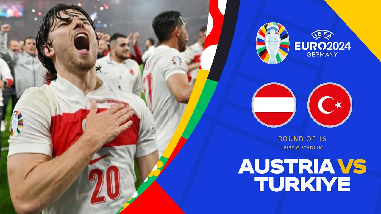 HIGHLIGHT FULL MATCH! AUSTRIA (1) Vs (2) TURKIYE | ROUND OF 16 | UEFA EURO 2024