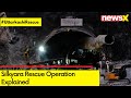 #UttarkashiRescue | Silkyara Rescue Operation Explained | Rescue Operation Enters Day 17