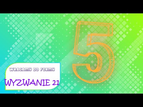 Wracamy do formy / część 5