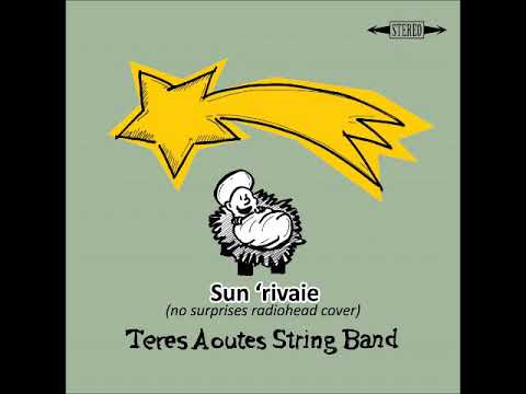 Teres Aoutes String Band - Sun rivaie