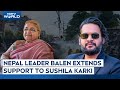 Nepal Protest Gen Z | Nepal’s Popular Leader Balen Makes Special Request To Gen Z