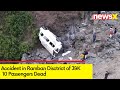 Accident in Ramban Disctrict of J&K | 10 Passengers Dead | NewsX