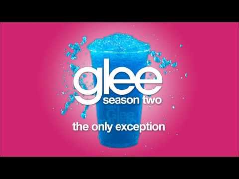 The Only Exception (Glee Cast Version)