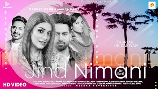 Jind Nimani – Mannat Noor (Yaarian Dildariyan) Video HD
