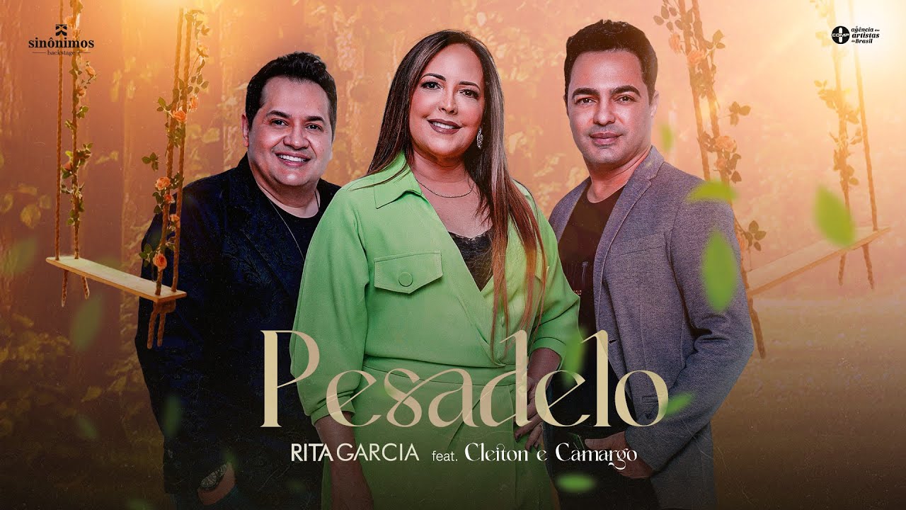 Rita Garcia – Pesadelo (Part. Cleiton e Camargo)