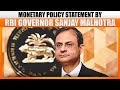 LIVE: Monetary Policy Statement by RBI Governor Sanjay Malhotra | Reserve Bank of India | Mumbai