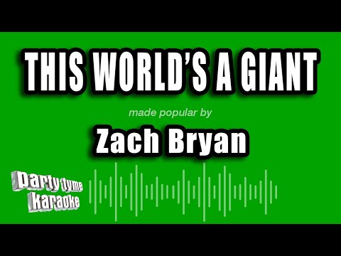 Zach Bryan - This World's a Giant (Karaoke Version)