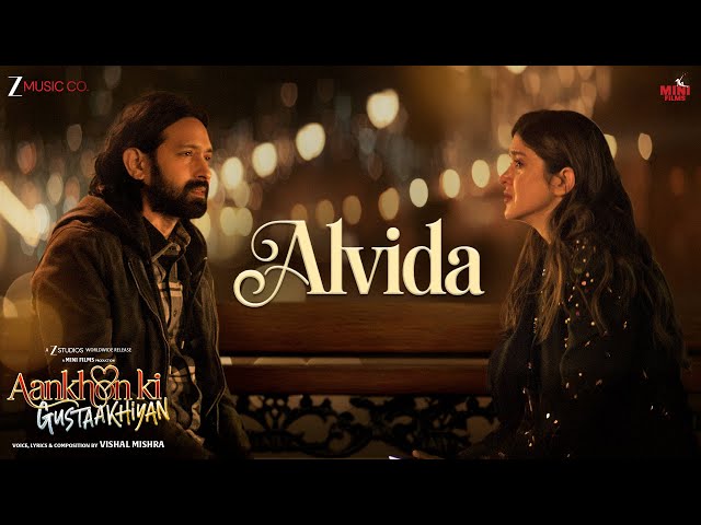 Alvida - Aankhon Ki Gustaakhiyan | Vikrant Massey, Shanaya Kapoor | Vishal Mishra