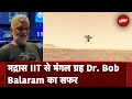 धरती से Mangal तक Helicopter उड़ाने वाले Dr. Bob Balaram से NDTV की खास बातचीत