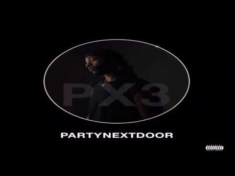 PartyNextDoor - Don't Do It For You No More