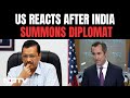 US On Kejriwal | US Reacts As India Summons Diplomat After Remarks On Arvind Kejriwal Arrest