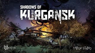 Shadows Of Kurgansk Teaser