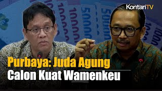Purbaya Beri Sinyal Juda Agung jadi Calon Kuat Gantikan Posisi Thomas Djiwandono