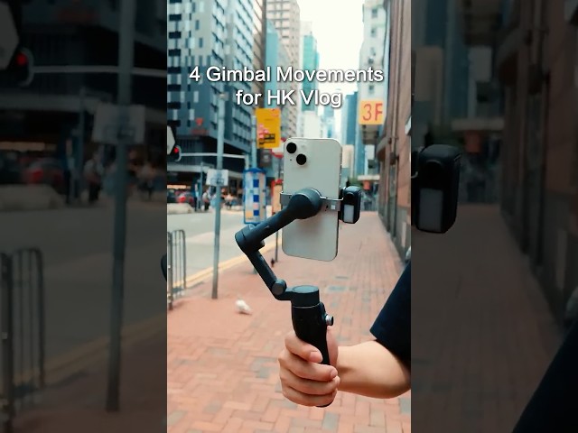 4 Gimbal Moves For HK Vlog | Osmo Mobile 7P Tutorial